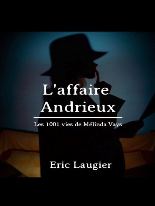 Title details for L'affaire Andrieux by Eric Laugier - Available